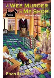 A Wee Murder in My Shop (Fran Stewart)