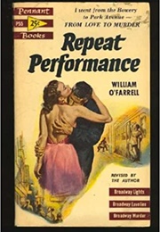 Repeat Performance (William O&#39;farrell)