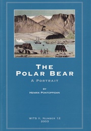 The Polar Bear (Henrik Pontoppidan)