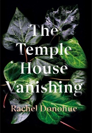 The Temple House Vanishing (Rachel Donohue)