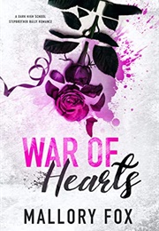 War of Hearts (Mallory Fox)