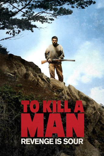To Kill a Man (2014)