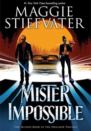 Mister Imposible (Maggie Stiefvater)