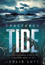 Fractured Tide (Leslie Lutz)