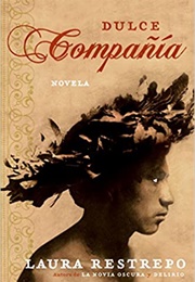 Dulce Compania (Laura Restrepo)