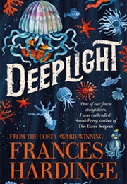 Deeplight (Frances Hardinge)
