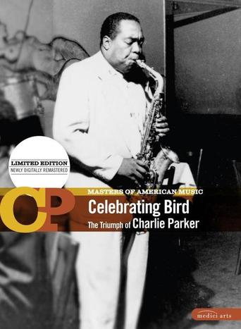 Celebrating Bird: The Triumph of Charlie Parker (1989)