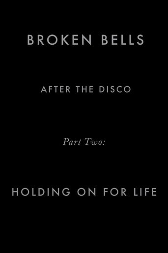 After the Disco, Part Two: Holding on for Life (2013)