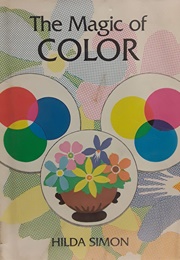 The Magic of Color (Hilda Simon)