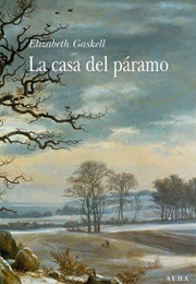 La Casa Del Páramo (Elizabeth Gaskell)