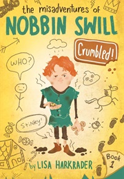 Crumbled! (Lisa Harkrader)