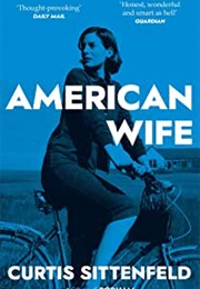 American Wife (Curtis Sittenfield)