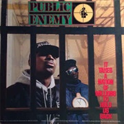 It Takes a Nation of Millions to Hold Us Back - Public Enemy