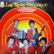 Contrabando Y Traicion – Los Tigres Del Norte (1975)