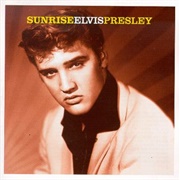 Elvis Presley - Sunrise