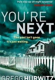 You&#39;re Next (Greg Andrew Hurwitz)