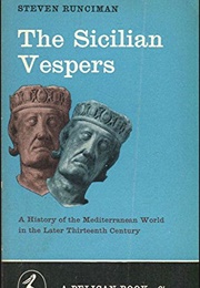 The Sicilian Vespers (Steven Runciman)