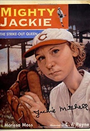 Mighty Jackie: The Strike-Out Queen (Marissa Moss)