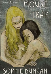 Mouse Trap (Sophie Duncan)