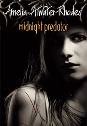 Midnight Predator (Amelia Atwater-Rhodes)