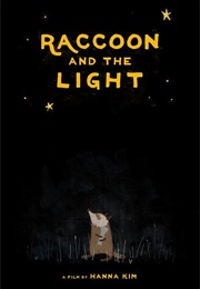Racoon and the Light (2018)