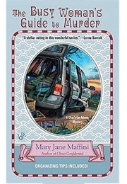 The Busy Woman's Guide to Murder (Mary Jane Maffini)