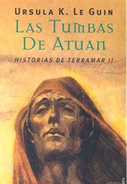Las Tumbas De Atuan (Ursula K. Le Guin)