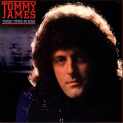 Three Times in Love - Tommy James