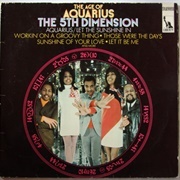 The 5th Dimension - The Age of Aquarius