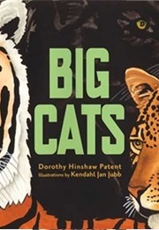 Big Cats (Patent, Dorothy Hinshaw)