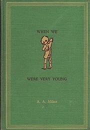 While We Were Very Young (A. A. Milne)