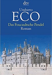 Das Foucaultsche Pendel (Umberto Eco)
