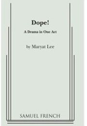 Dope! (Maryat Lee)