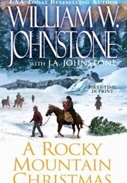 A Rocky Mountain Christmas (William W. Johnstone)