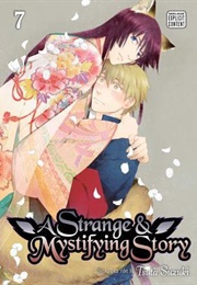 A Strange and Mystifying Story Volume 7 (Tsuta Suzuki)