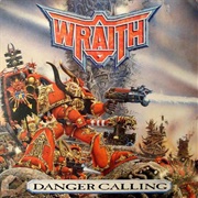 Wraith - Danger Calling
