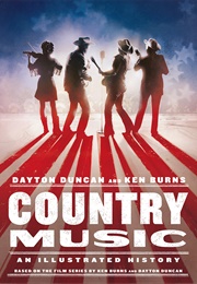 Country Music: An Illustrated History (Dayton Duncan)