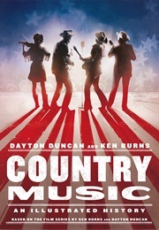 Country Music: An Illustrated History (Dayton Duncan)