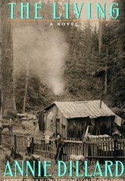 The Living (Annie Dillard)
