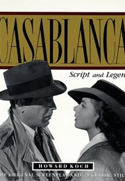 Casablanca: Script and Legend (Howard Koch)