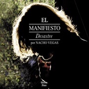 El Manifiesto Desastre – Nacho Vegas (2008)