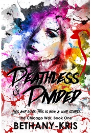 Deathless & Divided (Bethany-Kris)
