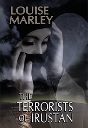 The Terrorists of Irustan (Louise Marley)