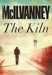 The Kiln (William McIlvanney)