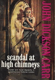 Scandal at High Chimneys (John Dickson Carr)