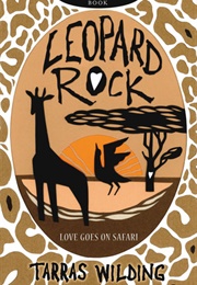 Leopard Rock (Tarras Wilding)