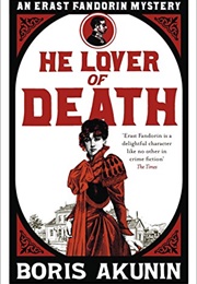 He Lover of Death (Boris Akunin)