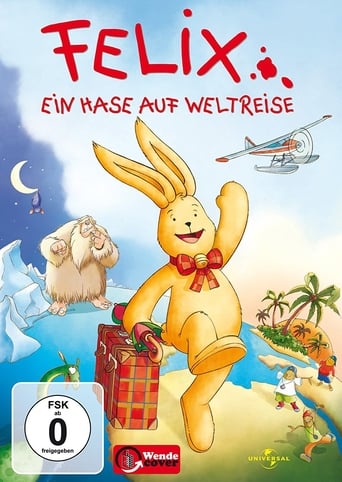 Briefe Von Felix - Ein Hase Auf Weltreise (2005)