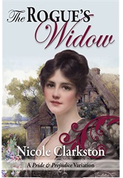 The Rogue's Widow (Nicole Clarkston)