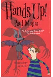Hands Up! (Paul Magrs)